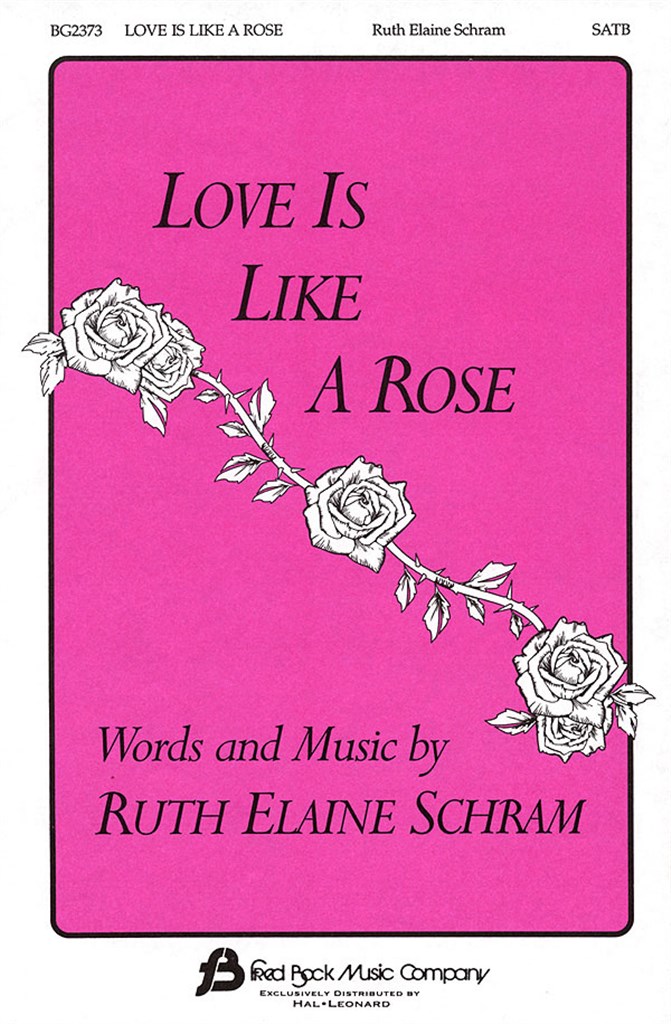 Love Is Like A Rose